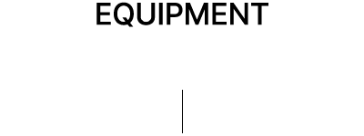 EQUIPMENT